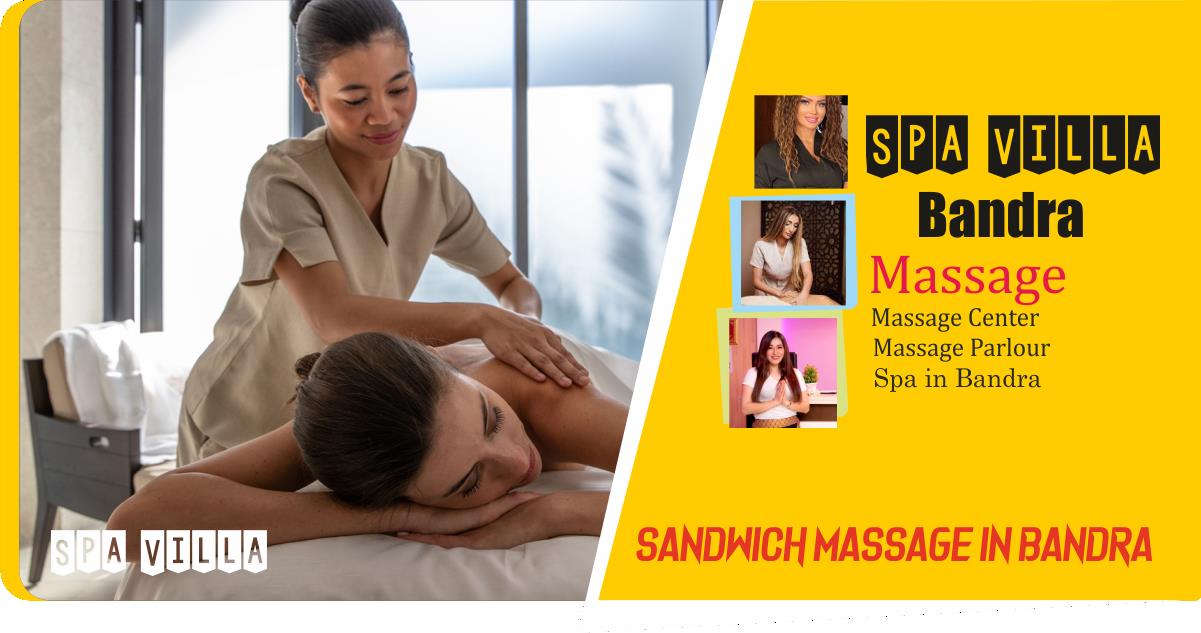 Sandwich Massage in Bandra